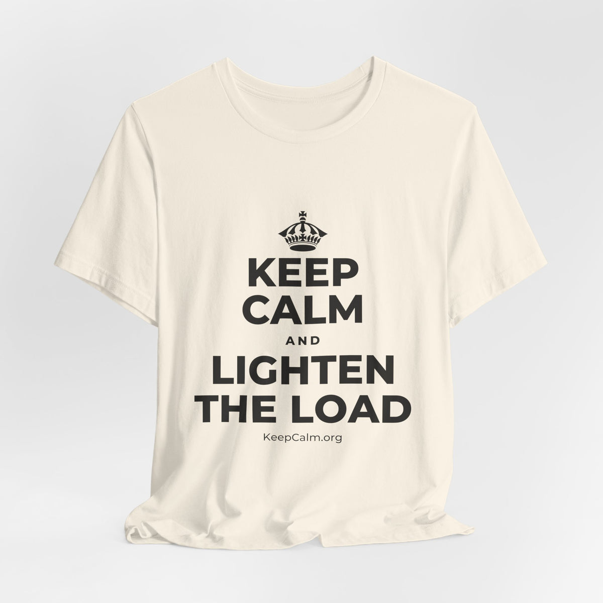 KEEP CALM AND LIGHTEN THE LOAD T-Shirt (White–Asphalt)