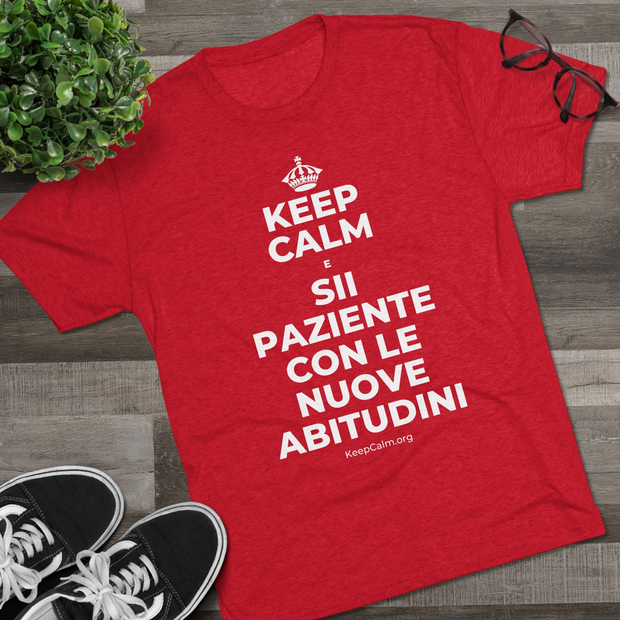 KEEP CALM E SII PAZIENTE CON LE NUOVE ABITUDINI Tri-Blend Tee