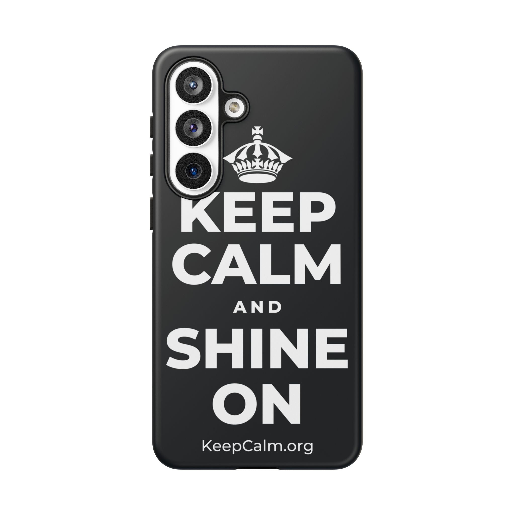 KEEP CALM AND SHINE ON Phone Case (Dark)
