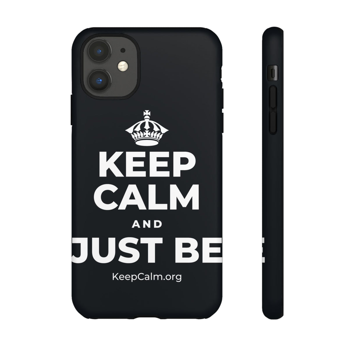 KEEP CALM AND JUST BE Phone Case (Dark)