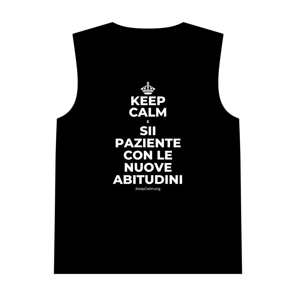 KEEP CALM E SII PAZIENTE CON LE NUOVE ABITUDINI Tank Top