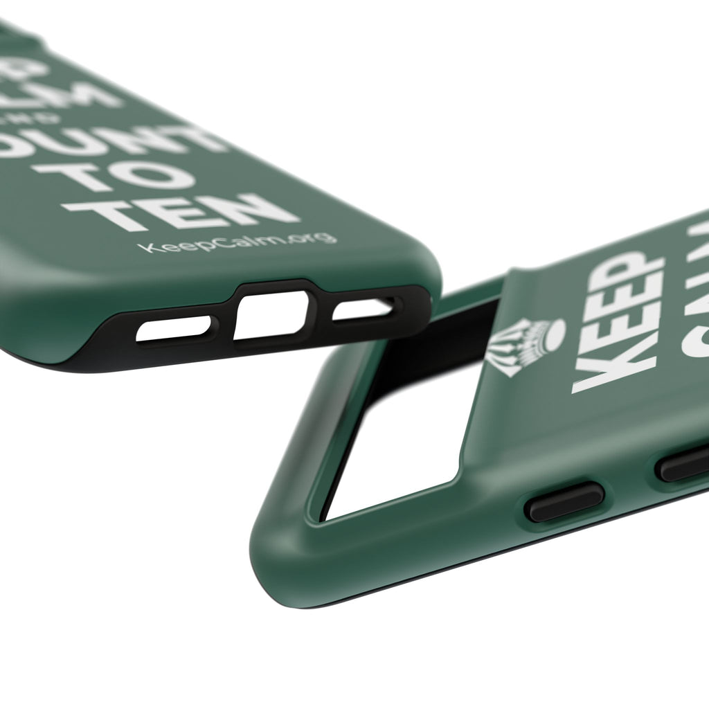 KEEP CALM AND COUNT TO TEN Phone Case