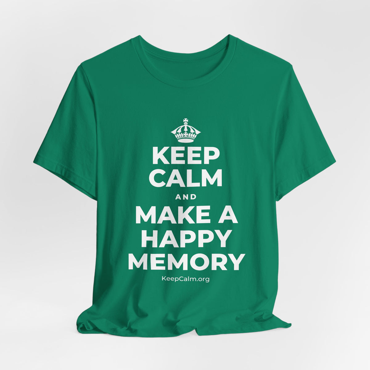 KEEP CALM AND MAKE A HAPPY MEMORY T-Shirt (White–Asphalt)