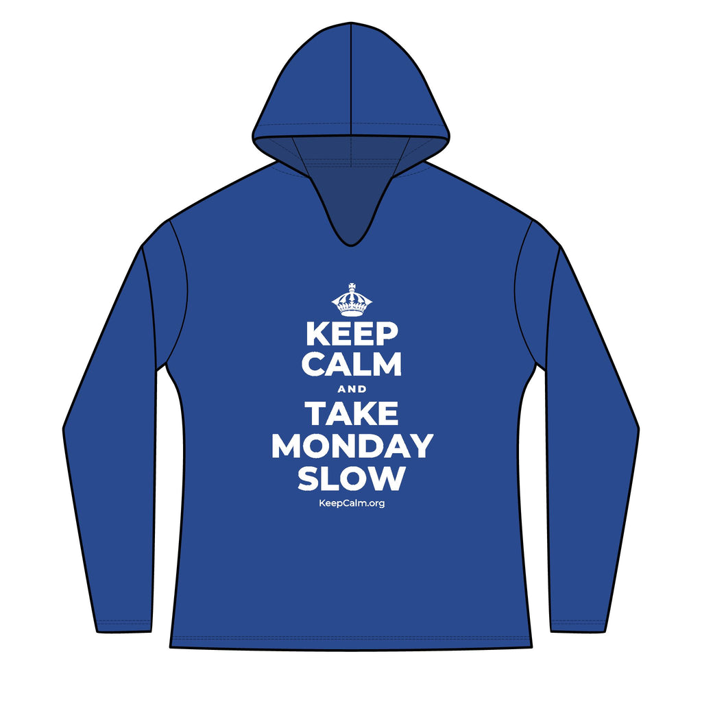 KEEP CALM AND TAKE MONDAY SLOW Women's Long Sleeve Hoodie