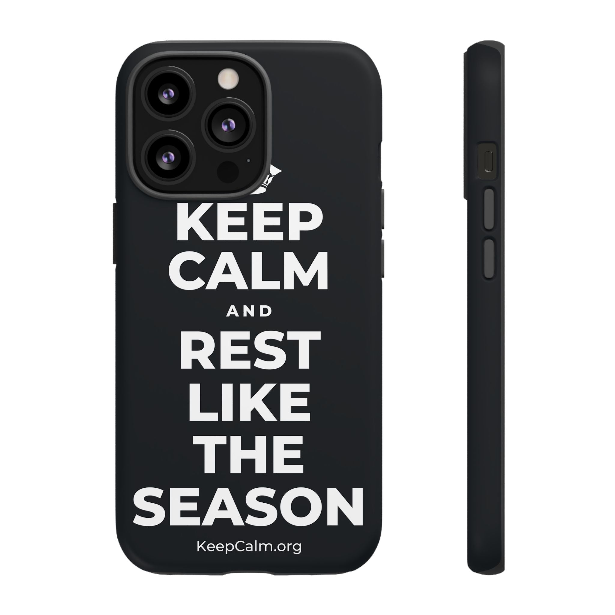KEEP CALM AND REST LIKE THE SEASON Phone Case (Dark)