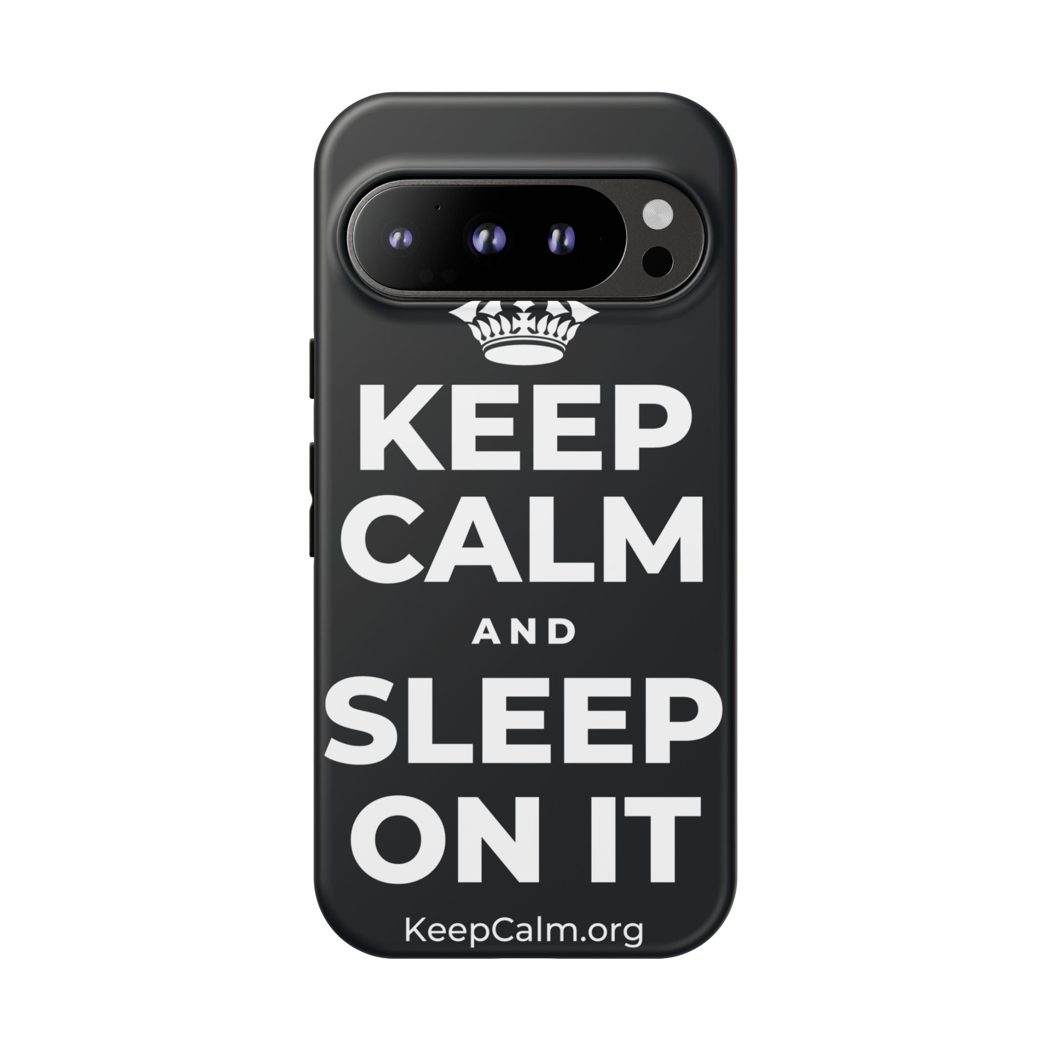 KEEP CALM AND SLEEP ON IT Phone Case (Dark)