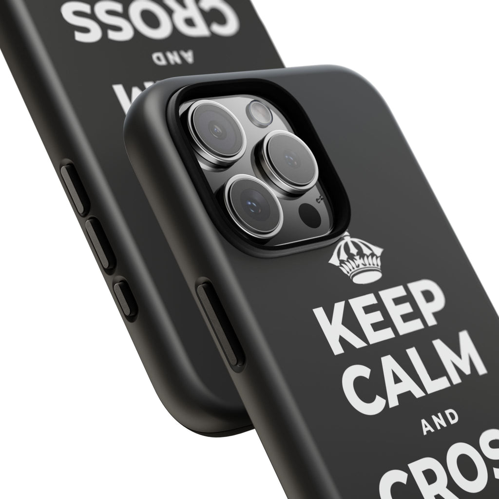 KEEP CALM AND CROSS THE MILES Phone Case