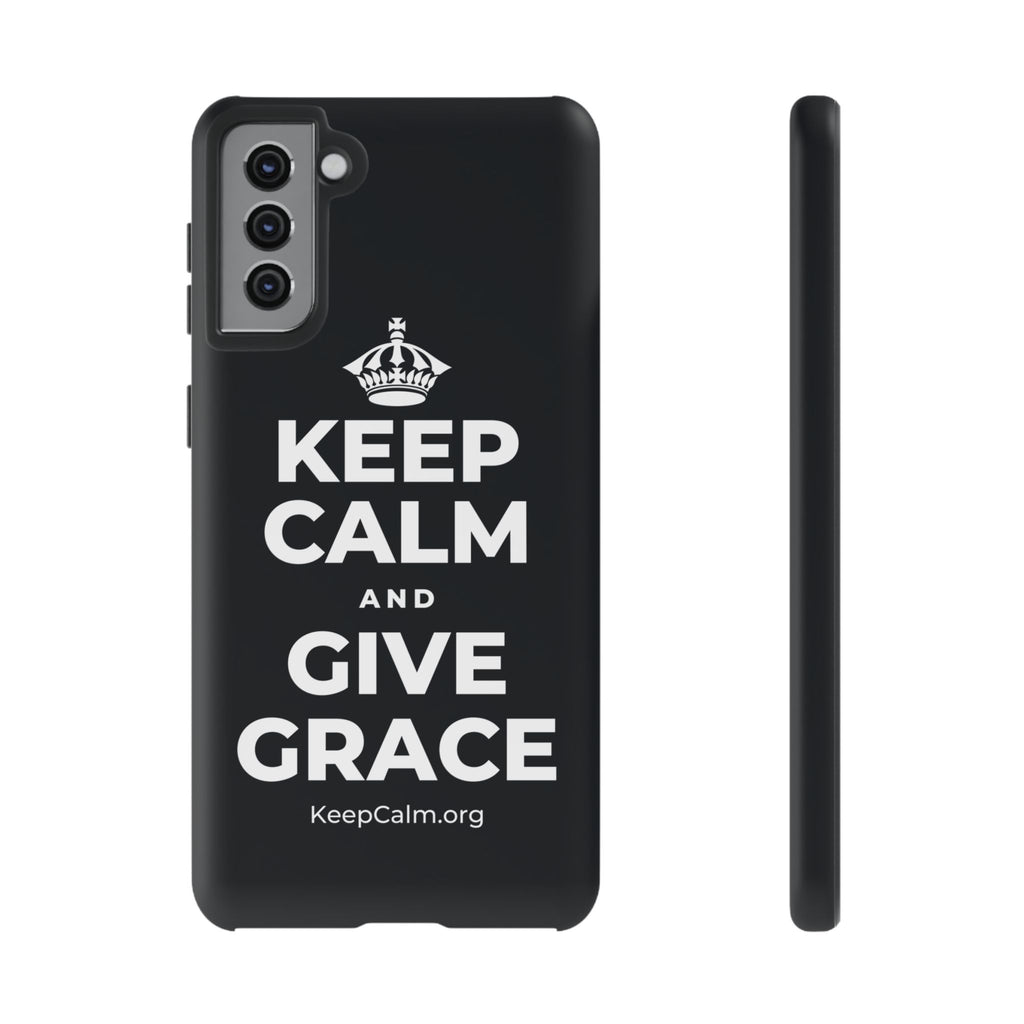 KEEP CALM AND GIVE GRACE Phone Case (Dark)