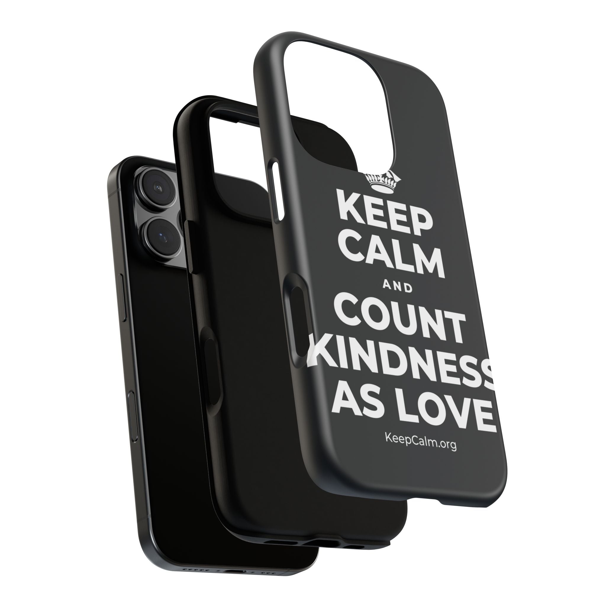 KEEP CALM AND COUNT KINDNESS AS LOVE Phone Case (Dark)