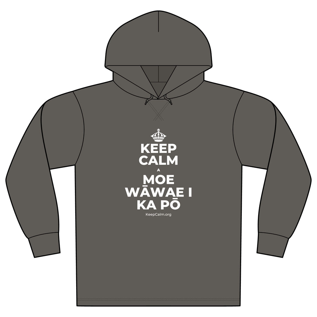 KEEP CALM A MOE WĀWAE I KA PŌ Organic Hoodie Tee