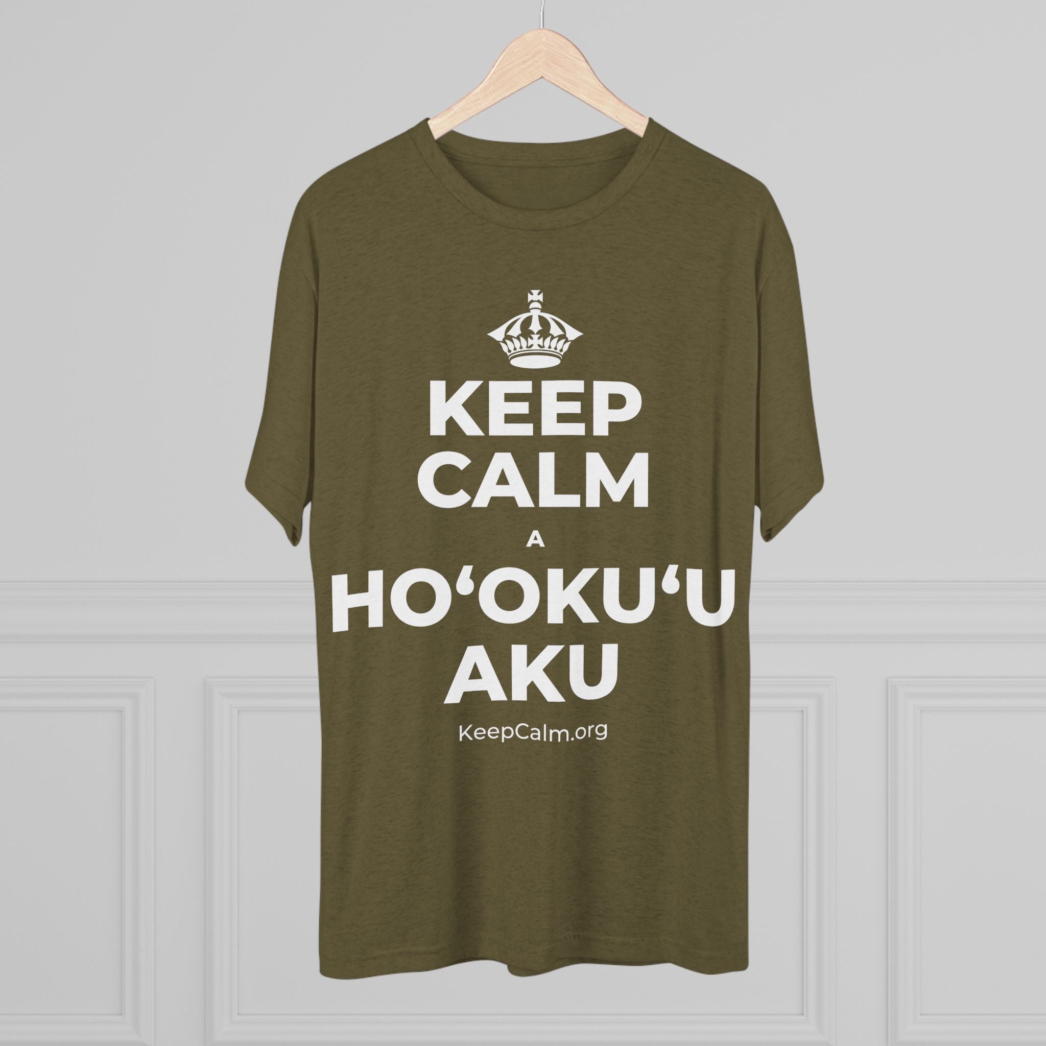 KEEP CALM A HOʻOKUʻU AKU Tri-Blend Tee