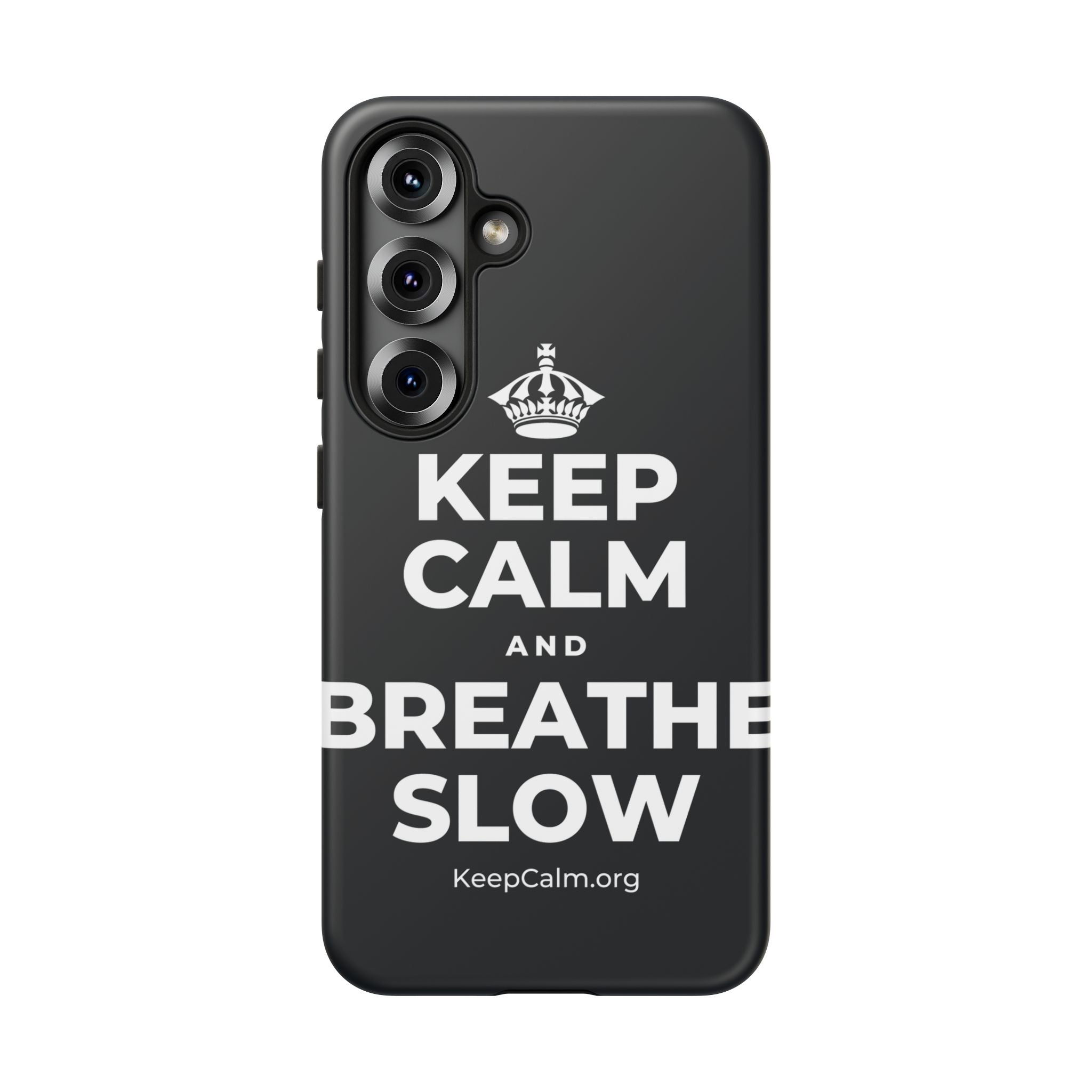 KEEP CALM AND BREATHE SLOW Phone Case (Dark)