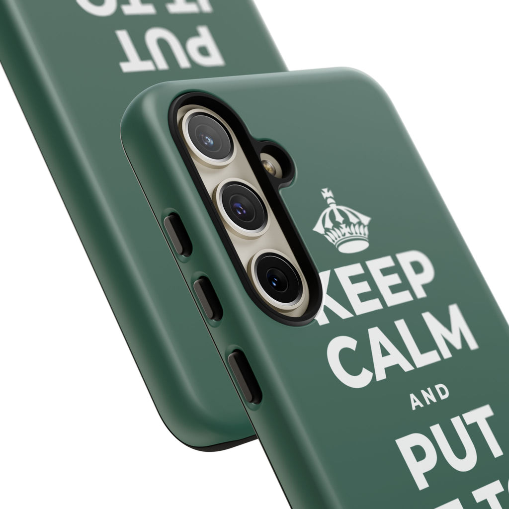 KEEP CALM AND PUT IT TO GOOD USE Phone Case