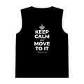 KEEP CALM AND MOVE TO IT Tank Top