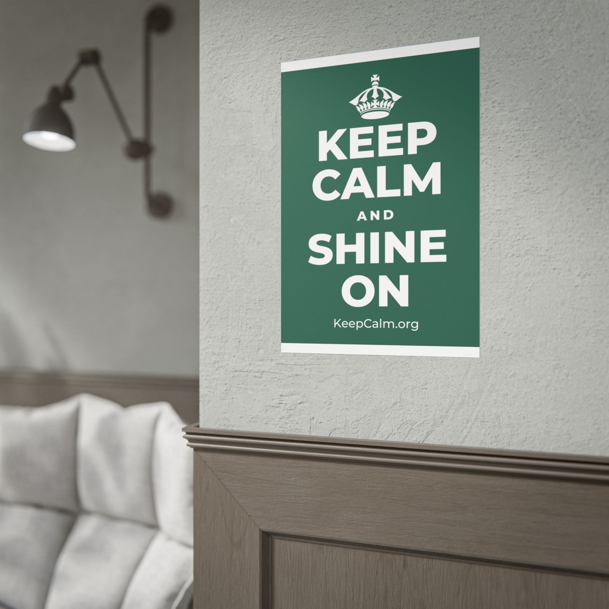 KEEP CALM AND SHINE ON Poster