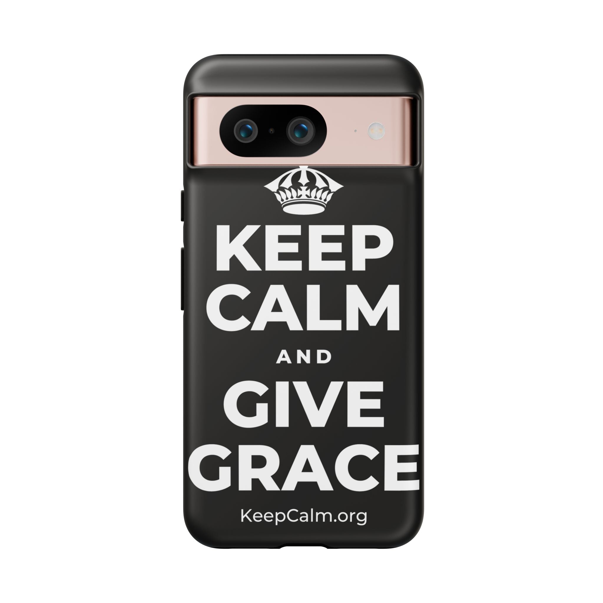 KEEP CALM AND GIVE GRACE Phone Case