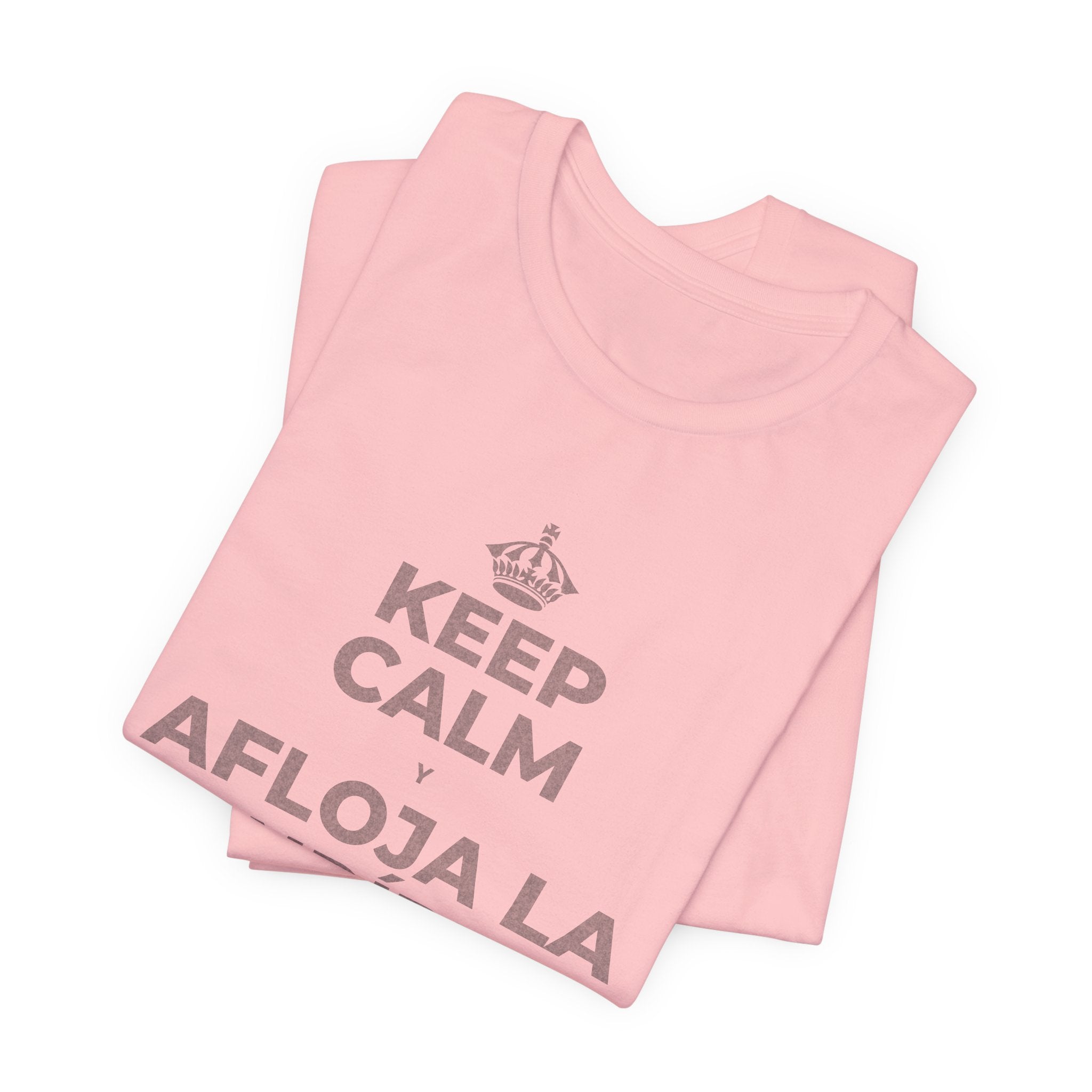KEEP CALM Y AFLOJA LA MANDÍBULA T-Shirt (White–Asphalt)