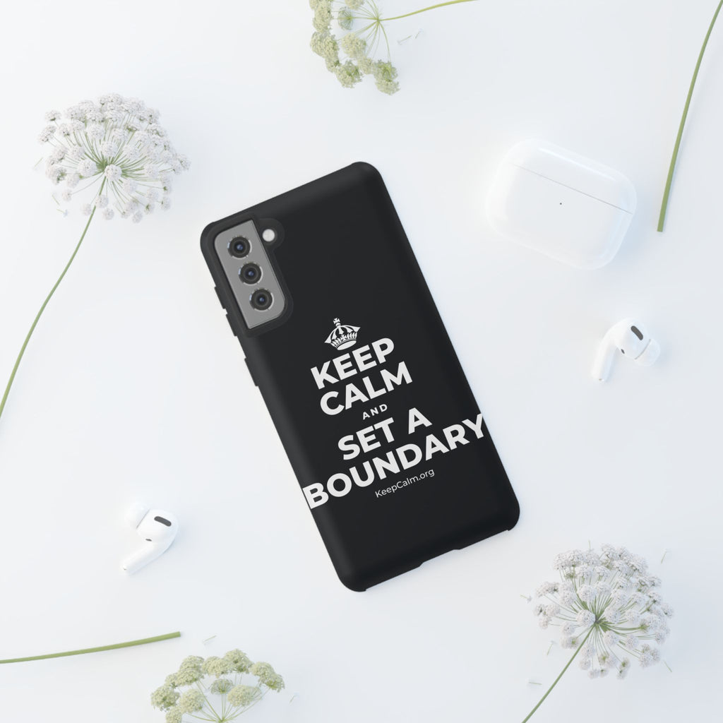 KEEP CALM AND SET A BOUNDARY Phone Case (Dark)