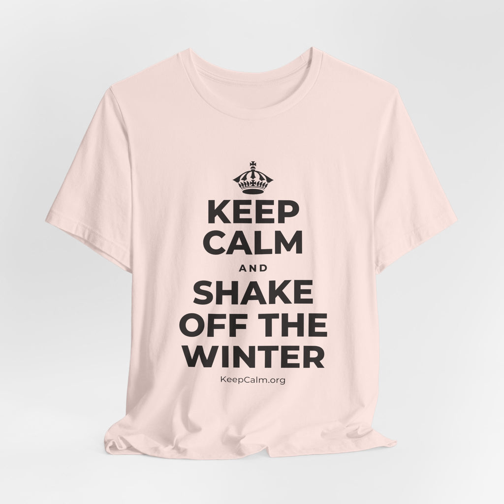 KEEP CALM AND SHAKE OFF THE WINTER T-Shirt (Soft Cream–Heather Mauve)