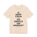 KEEP CALM AND GO GENTLE ON MONDAY T-Shirt (Soft Cream–Heather Mauve)