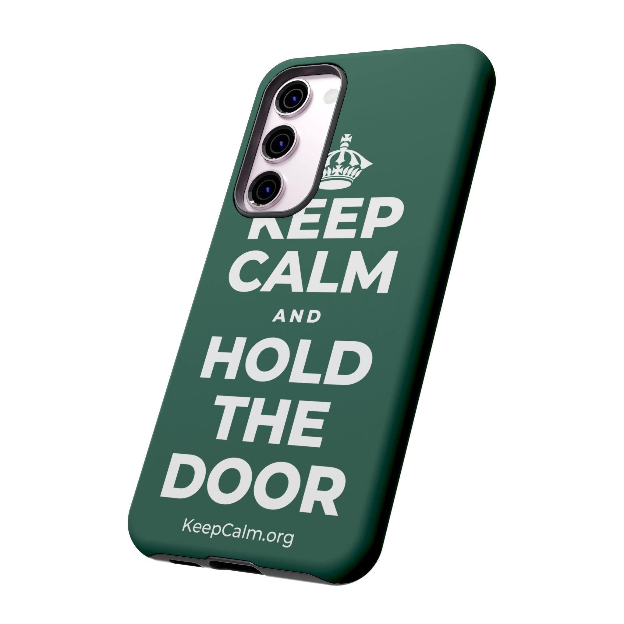 KEEP CALM AND HOLD THE DOOR Phone Case