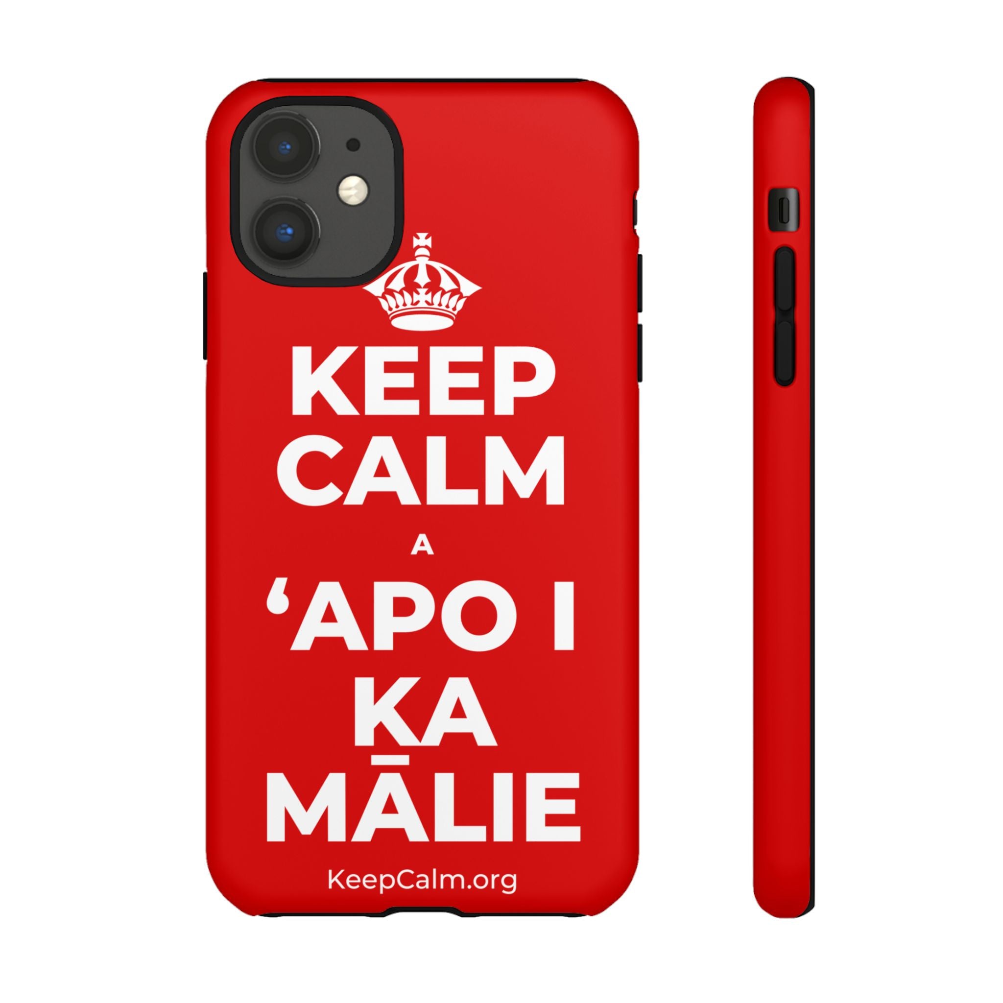 KEEP CALM A ʻAPO I KA MĀLIE Phone Case