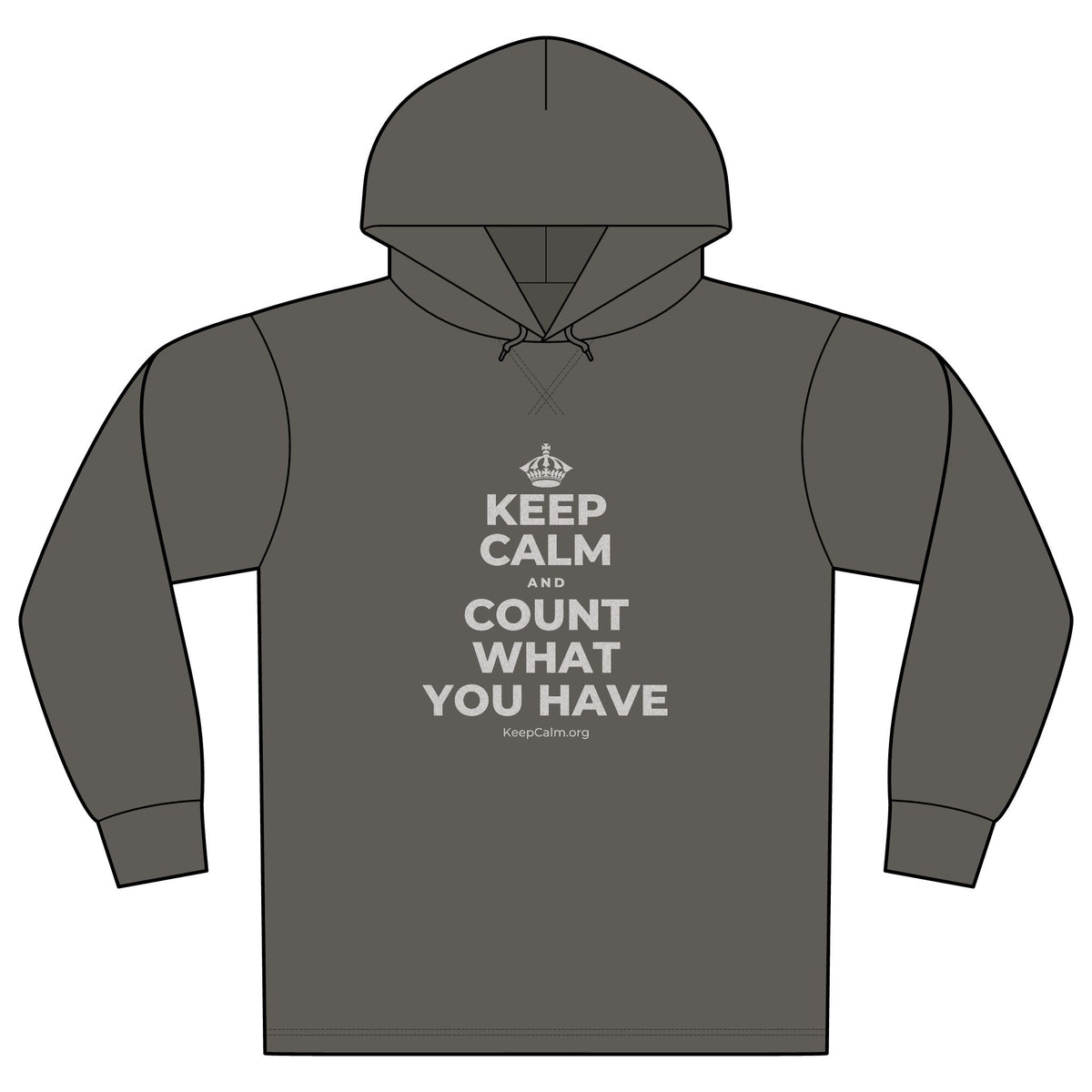 KEEP CALM AND COUNT WHAT YOU HAVE Organic Hoodie Tee