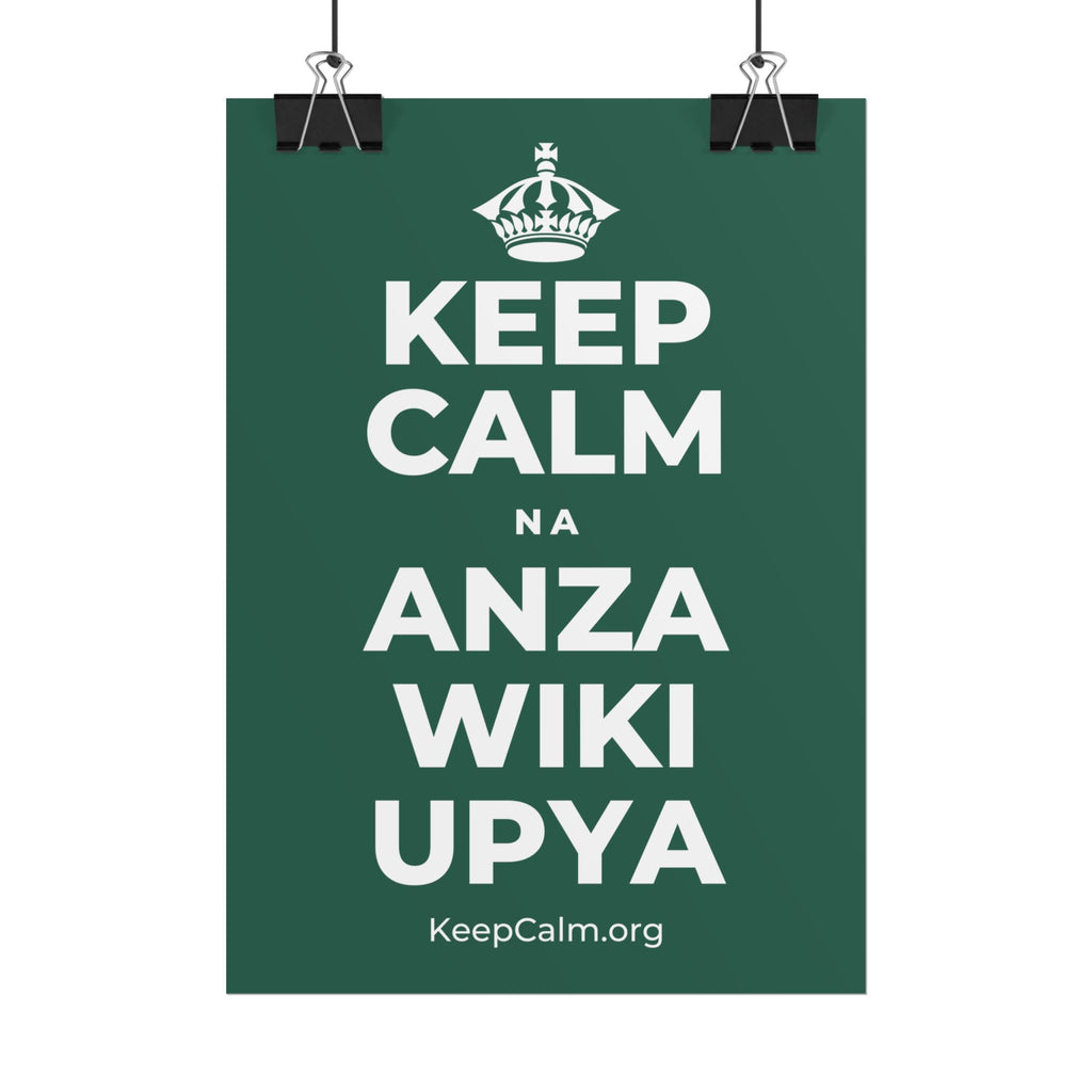 KEEP CALM NA ANZA WIKI UPYA Poster