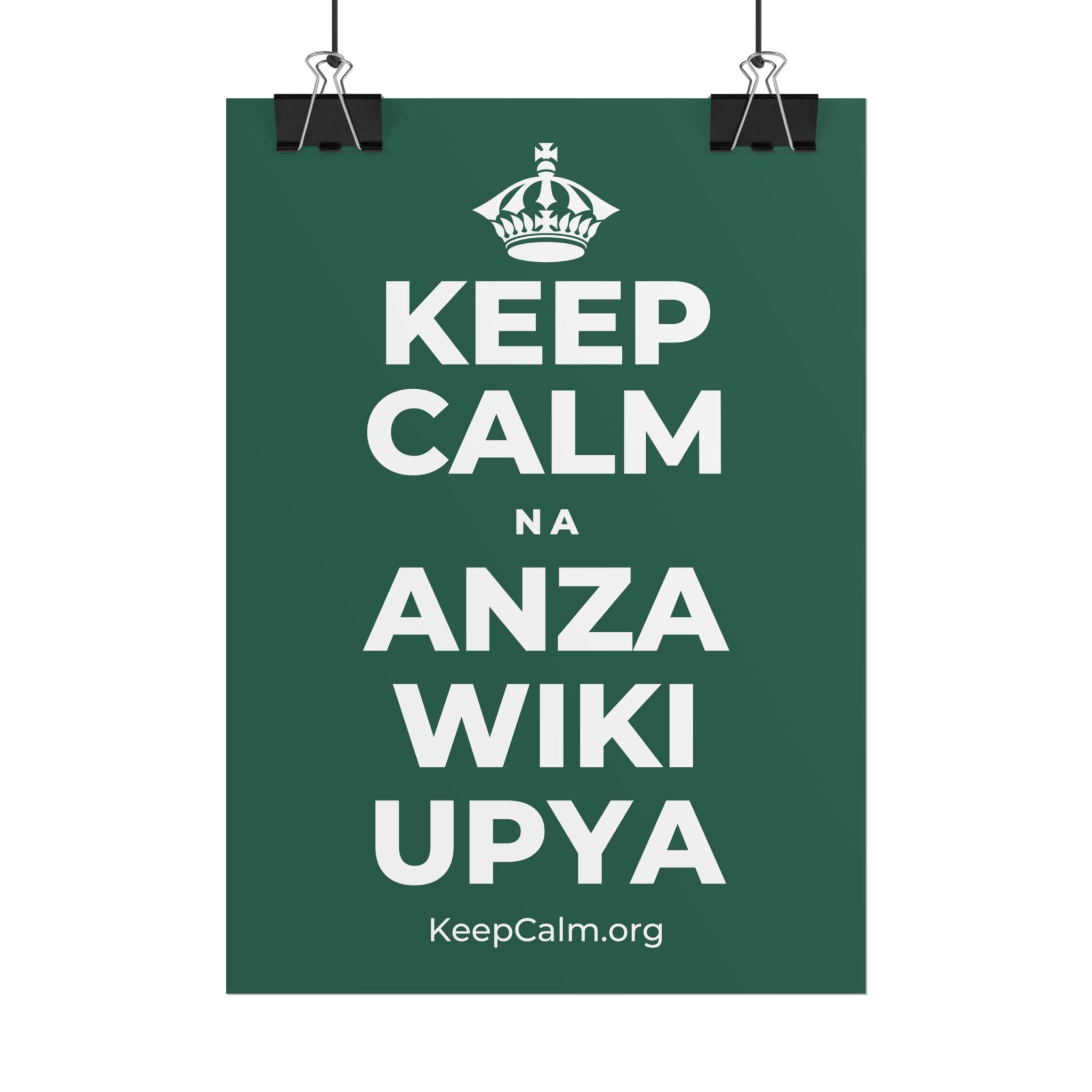 KEEP CALM NA ANZA WIKI UPYA Poster