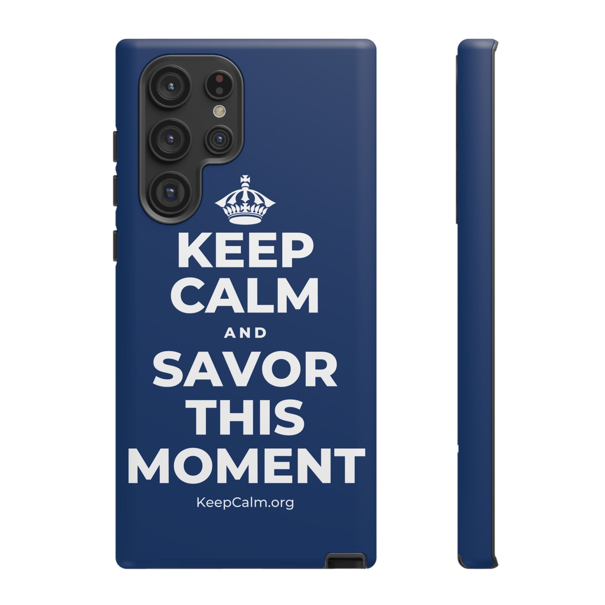 KEEP CALM AND SAVOR THIS MOMENT Phone Case