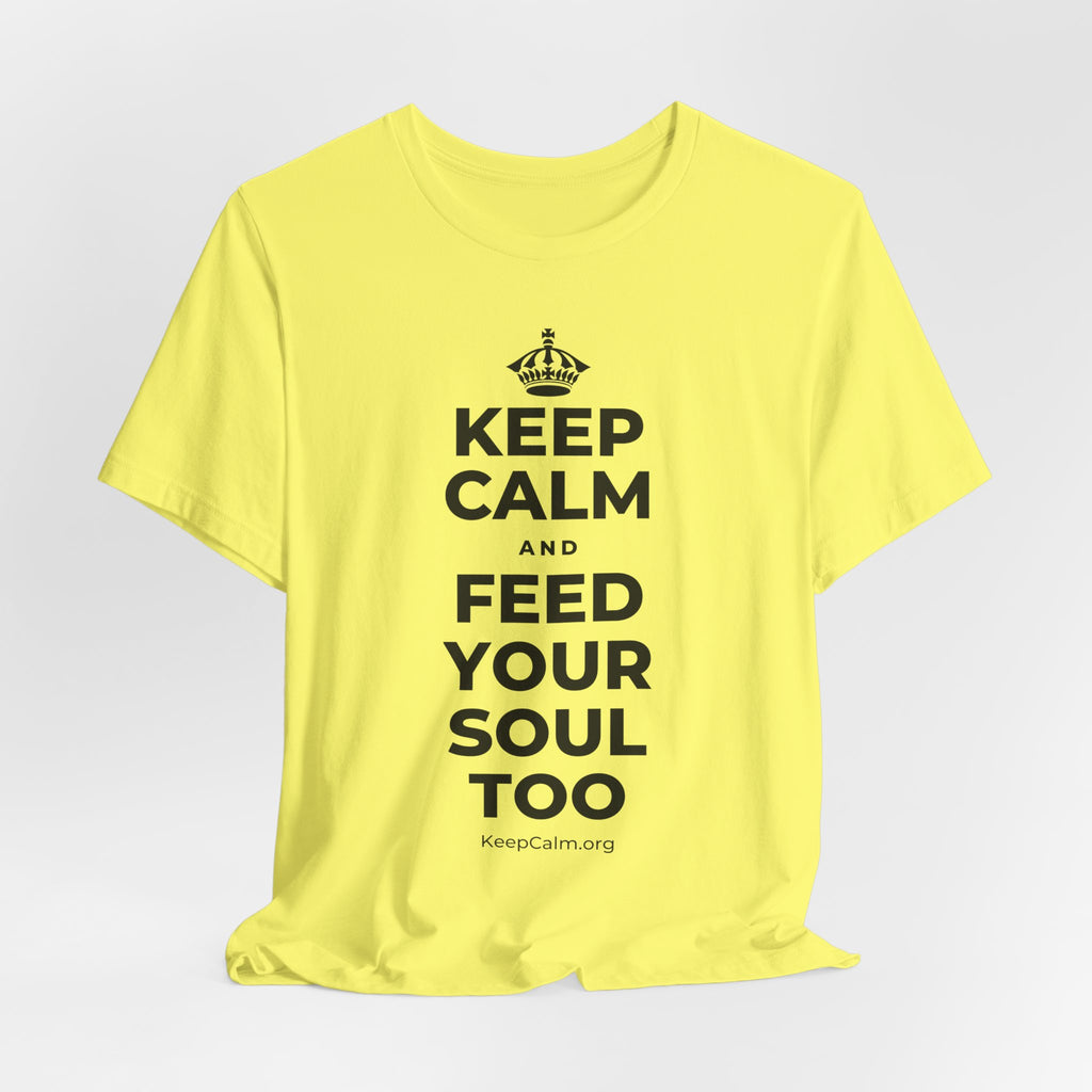 KEEP CALM AND FEED YOUR SOUL TOO T-Shirt (Soft Cream–Heather Mauve)