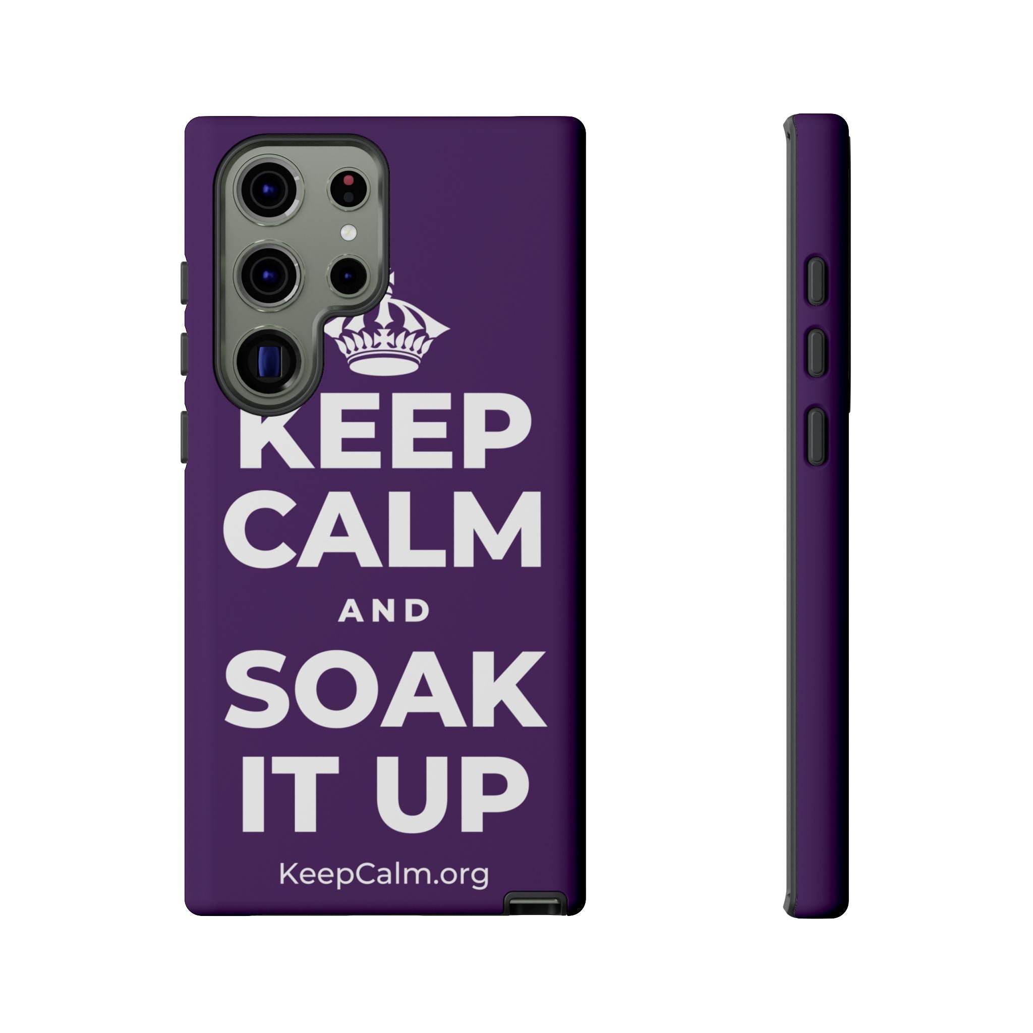 KEEP CALM AND SOAK IT UP Phone Case