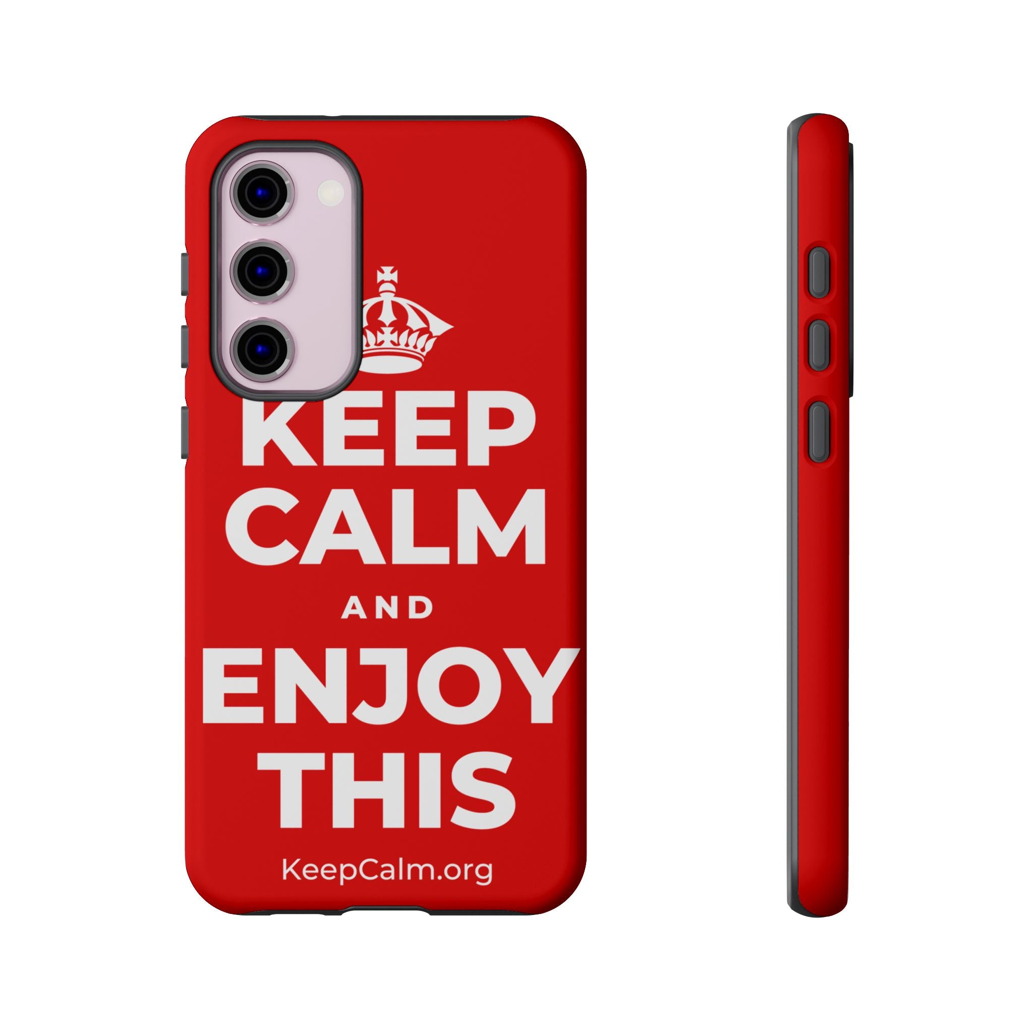 KEEP CALM AND ENJOY THIS Phone Case