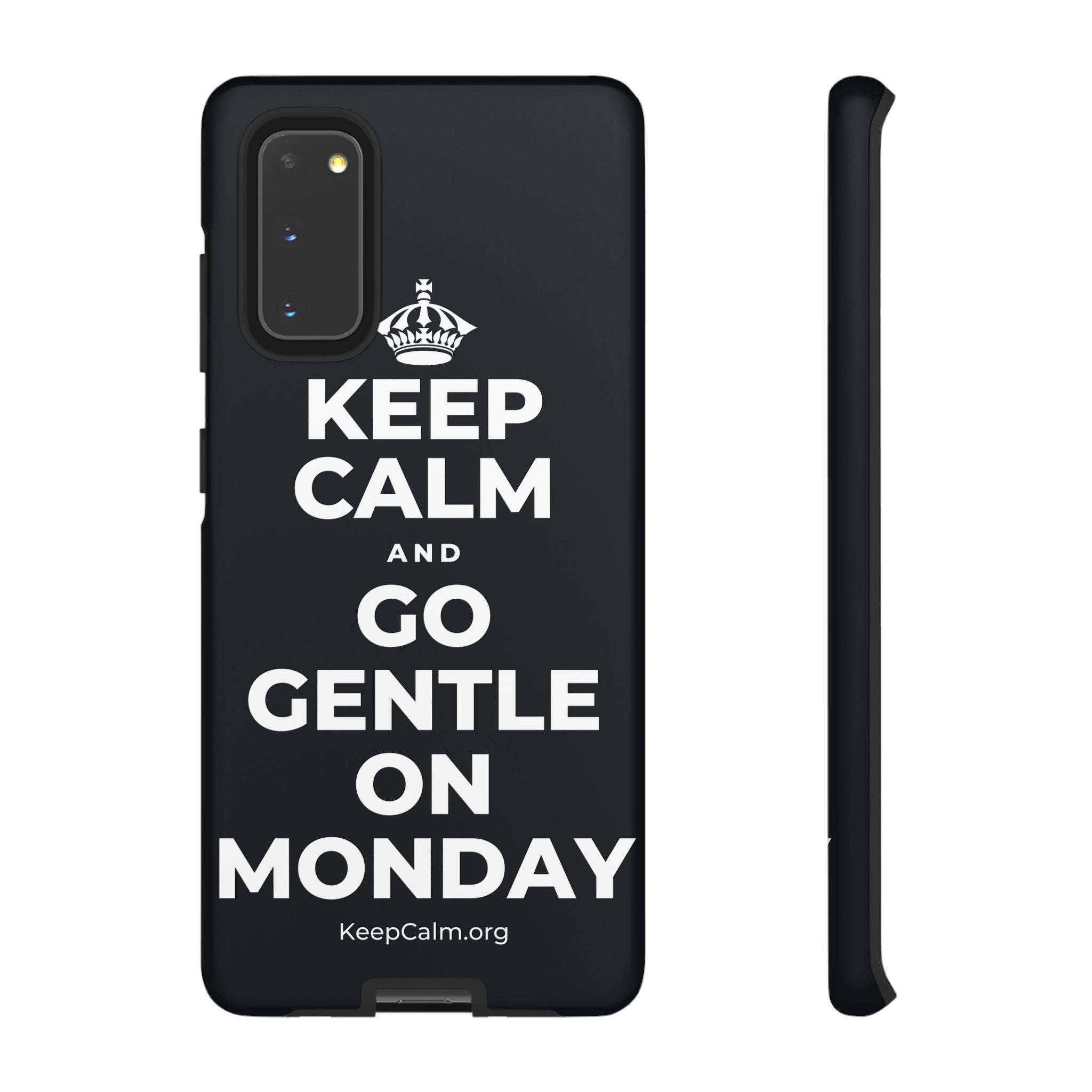 KEEP CALM AND GO GENTLE ON MONDAY Phone Case (Dark)