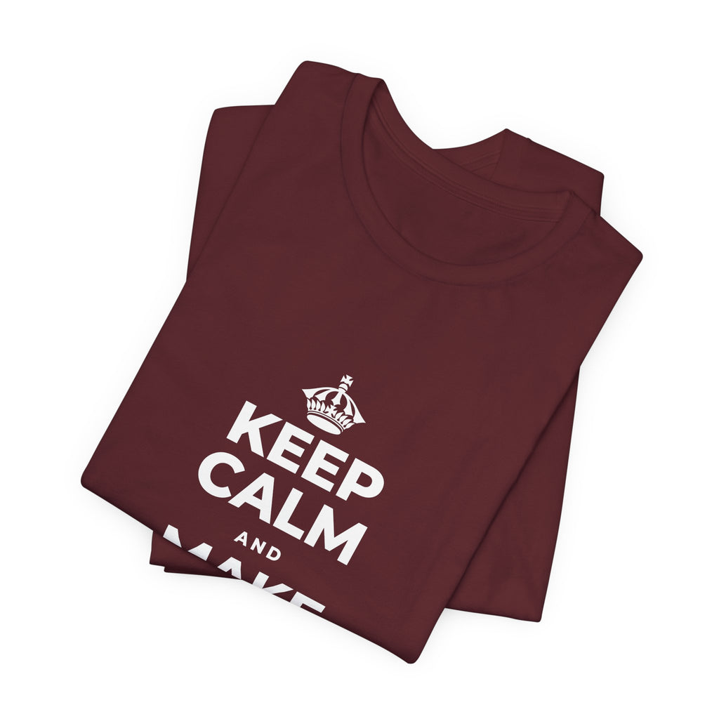 KEEP CALM AND MAKE SOMETHING TODAY T-Shirt (Baby Blue–Silver)