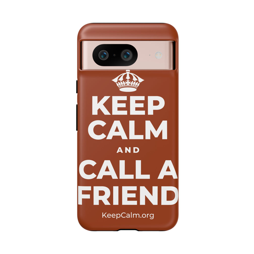 KEEP CALM AND CALL A FRIEND Phone Case
