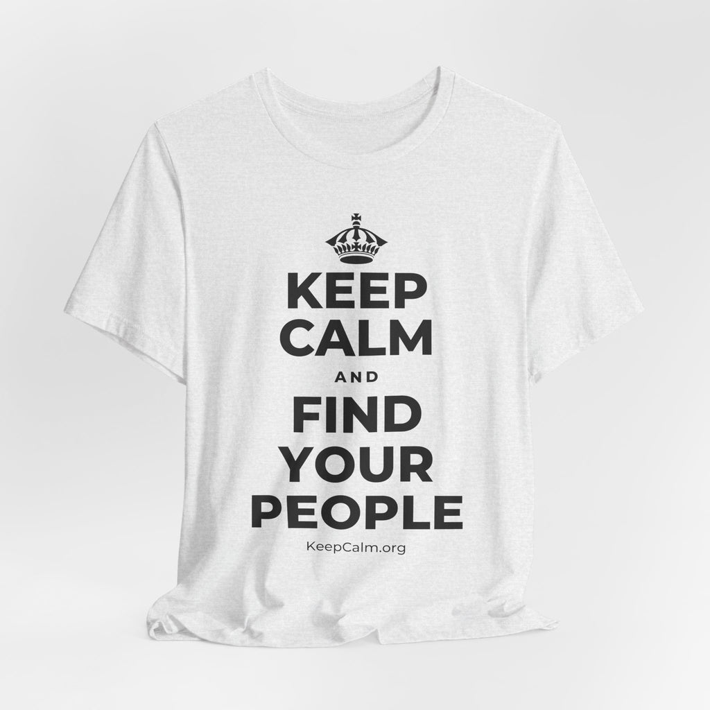 KEEP CALM AND FIND YOUR PEOPLE T-Shirt (Soft Cream–Heather Mauve)
