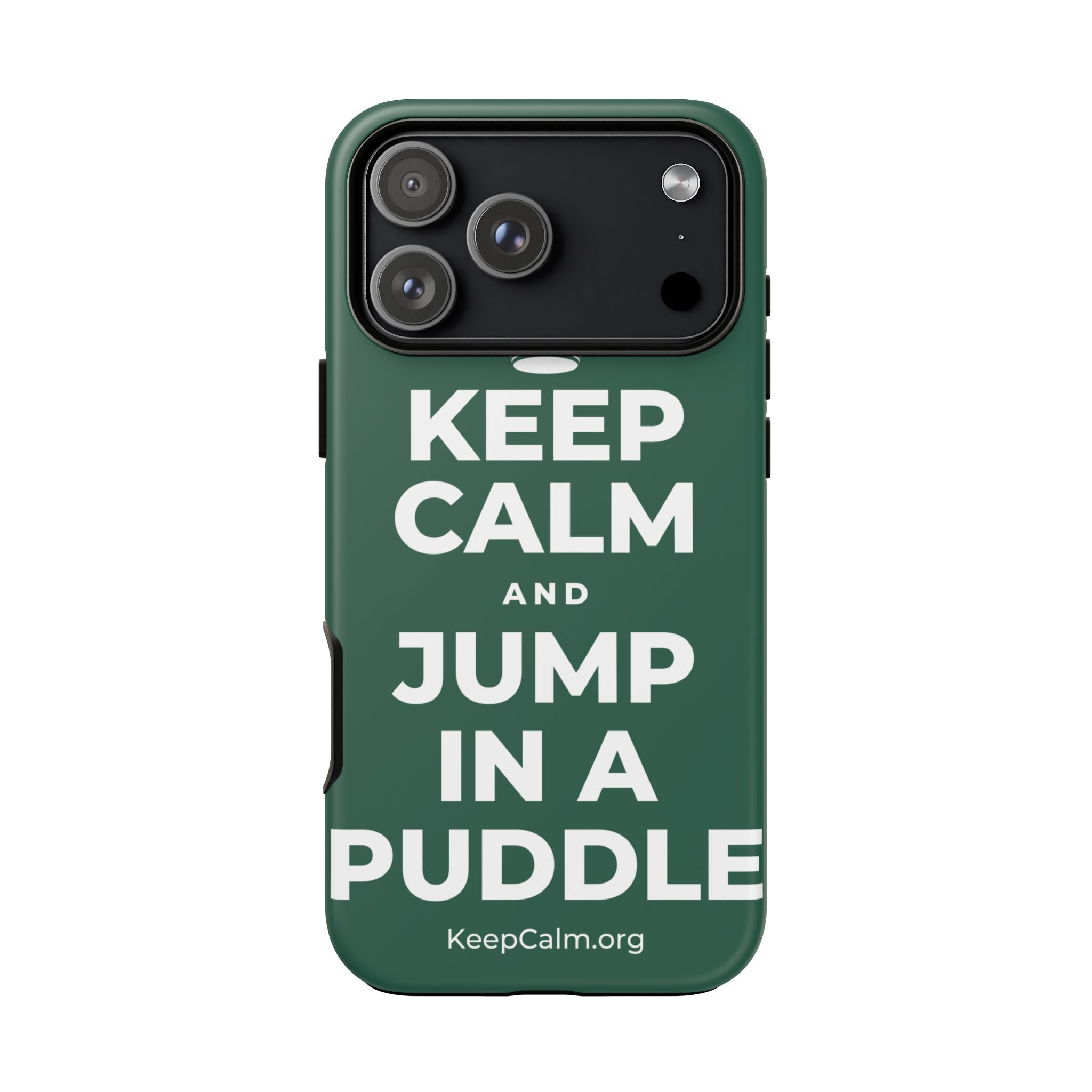 KEEP CALM AND JUMP IN A PUDDLE Phone Case