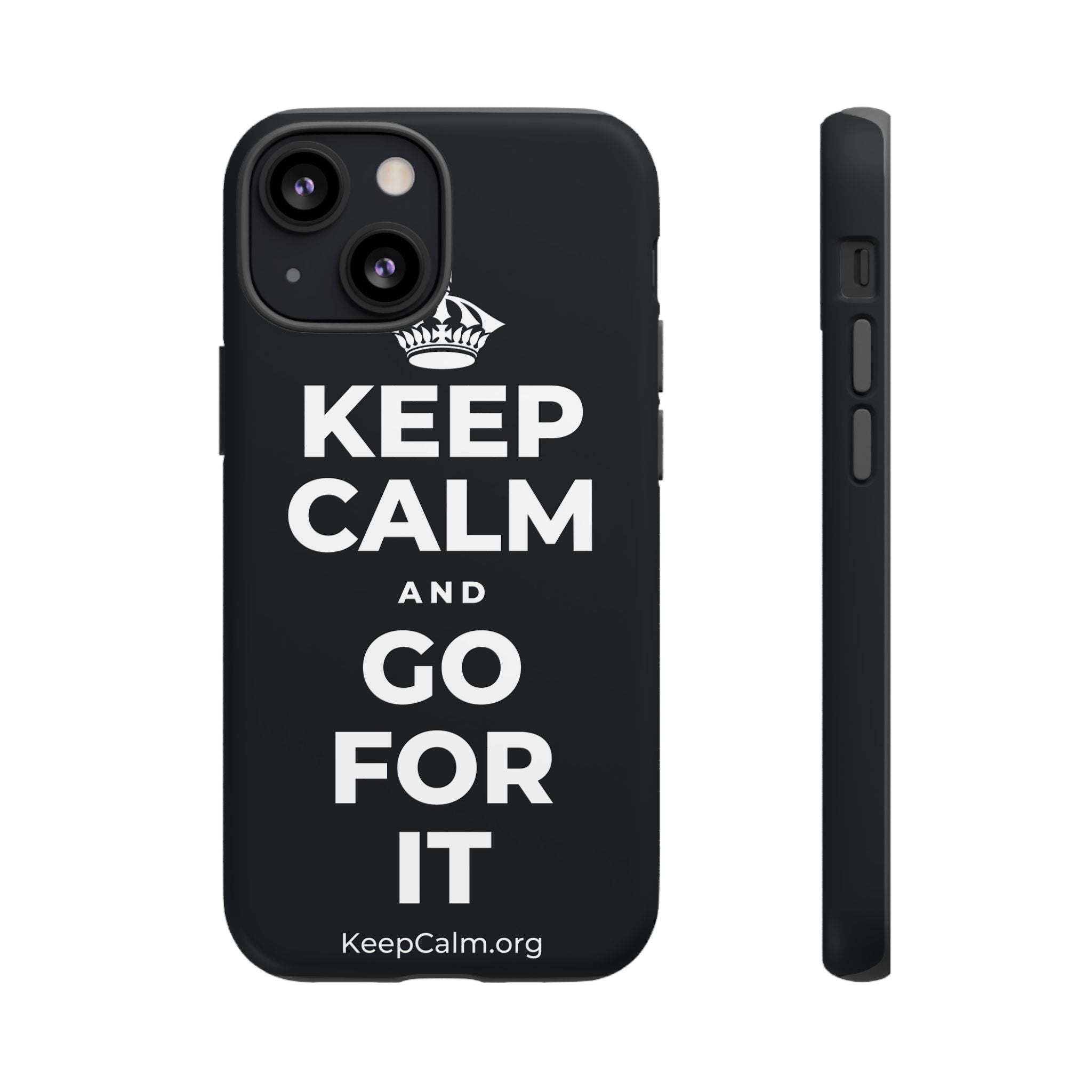 KEEP CALM AND GO FOR IT Phone Case (Dark)