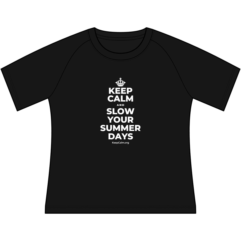 KEEP CALM AND SLOW YOUR SUMMER DAYS Women's Raglan Tee