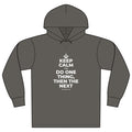 KEEP CALM AND DO ONE THING, THEN THE NEXT Organic Hoodie Tee
