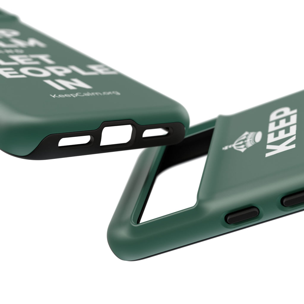 KEEP CALM AND LET PEOPLE IN Phone Case