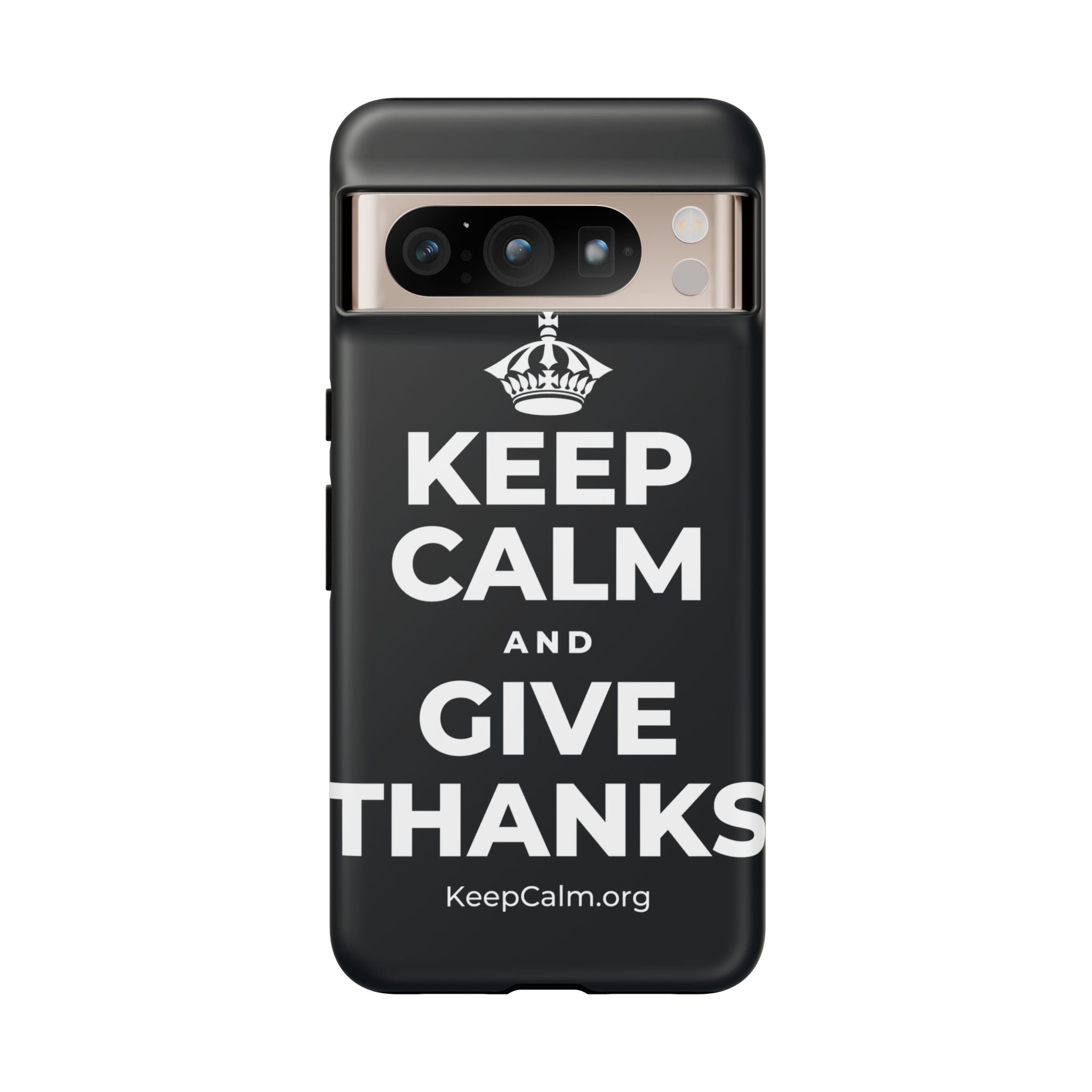KEEP CALM AND GIVE THANKS Phone Case (Dark)