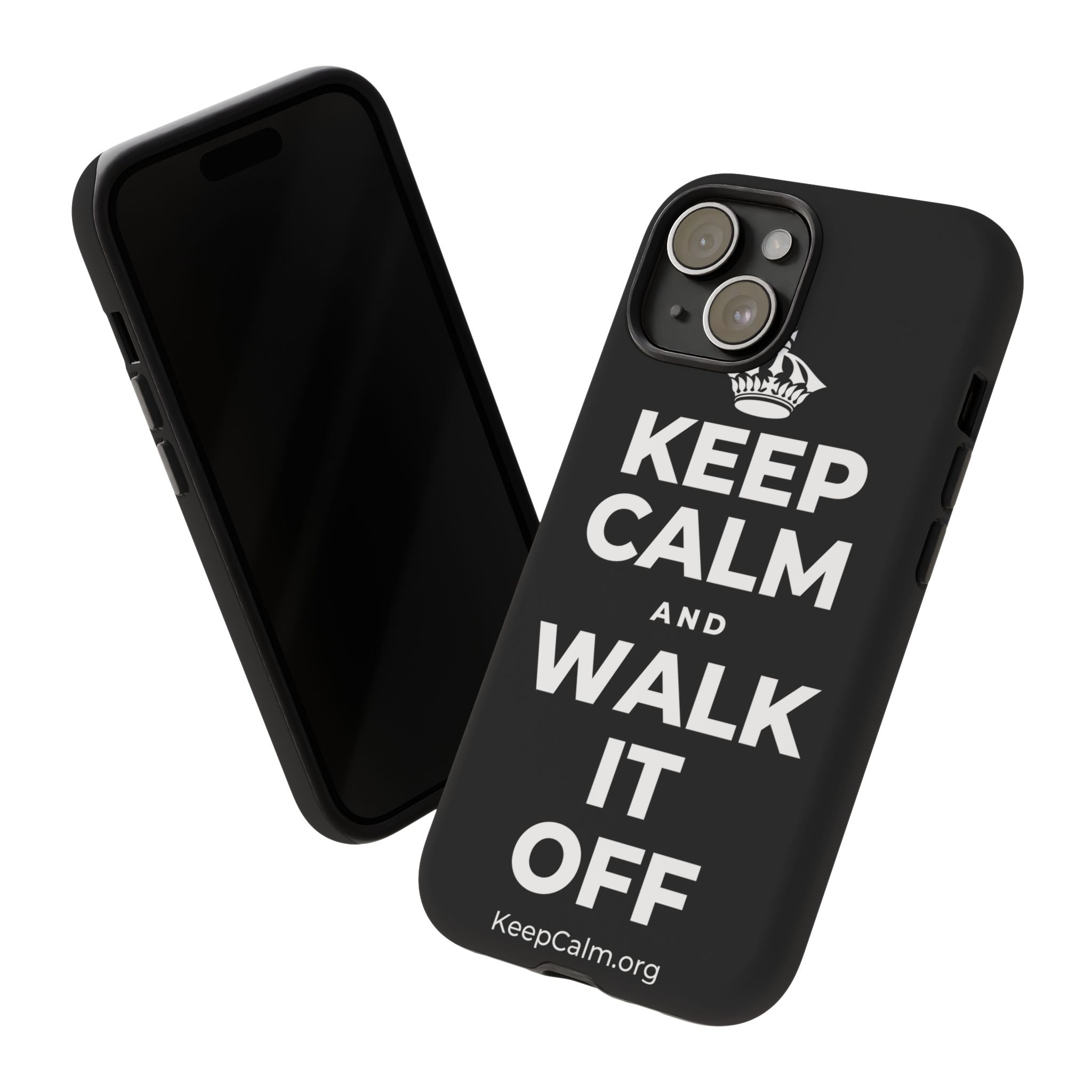 KEEP CALM AND WALK IT OFF Phone Case