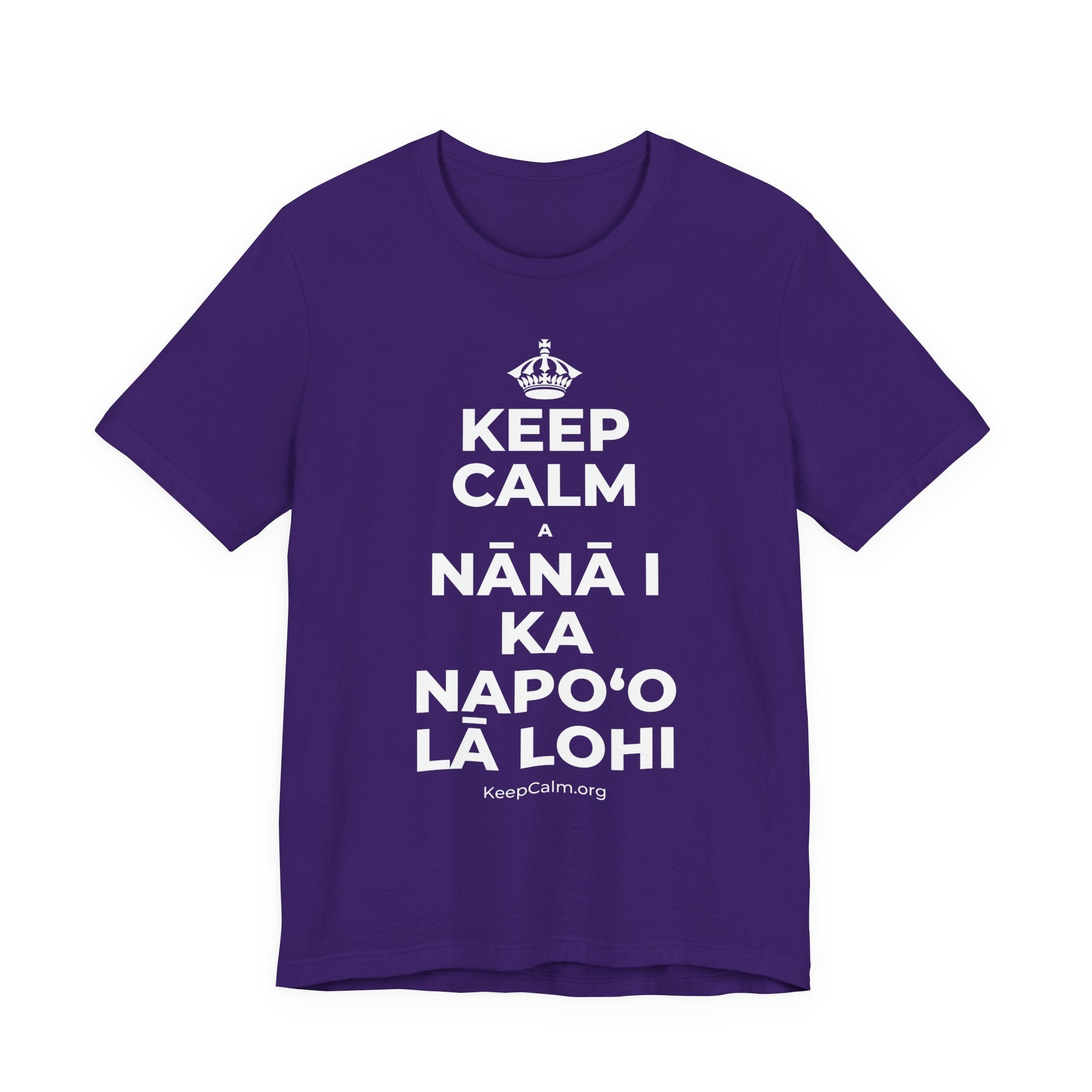KEEP CALM A NĀNĀ I KA NAPOʻO LĀ LOHI T-Shirt (Soft Cream–Heather Mauve)