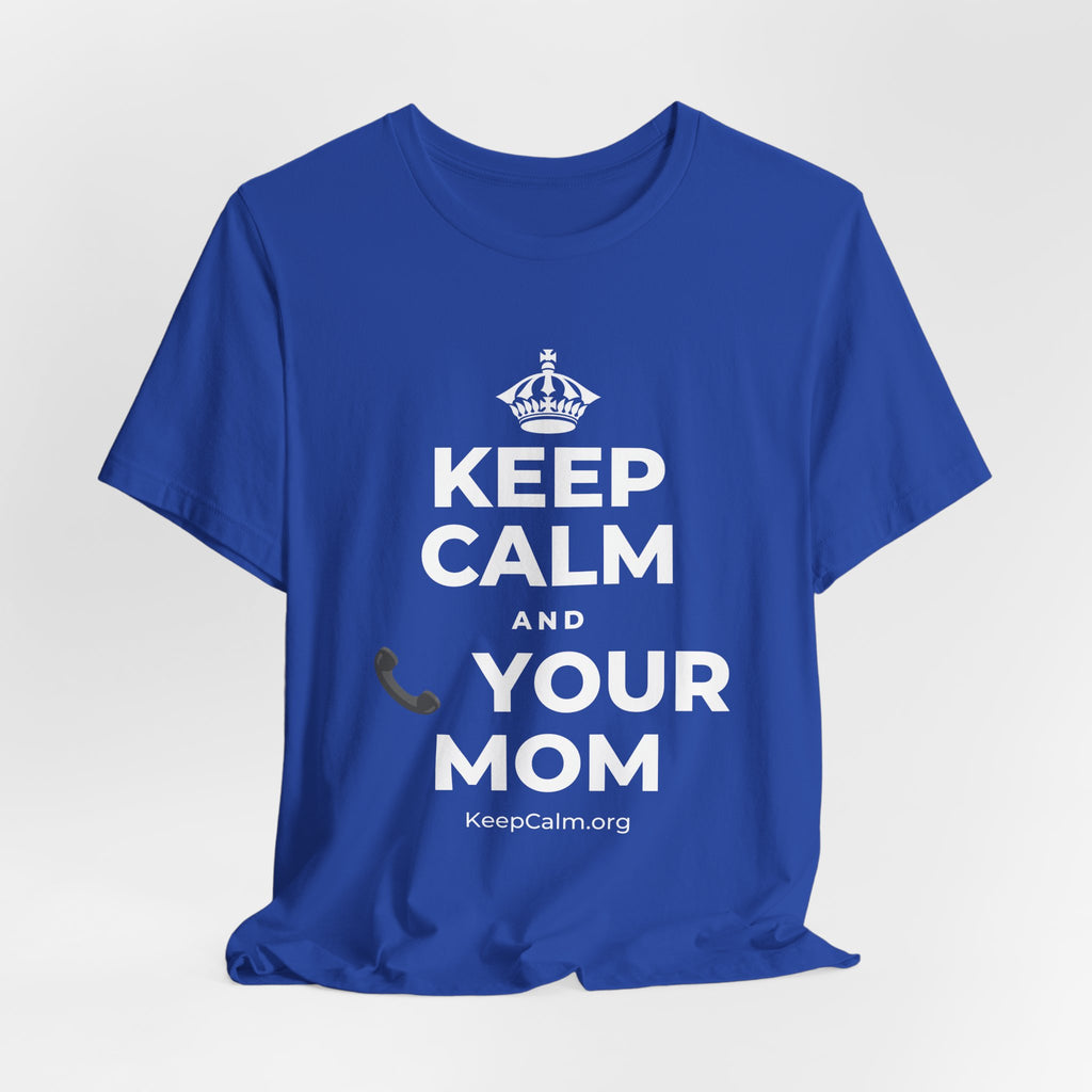 KEEP CALM AND 📞 YOUR MOM T-Shirt (Soft Cream–Heather Mauve)
