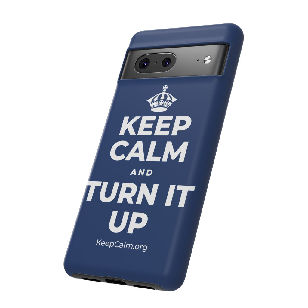 KEEP CALM AND TURN IT UP Phone Case