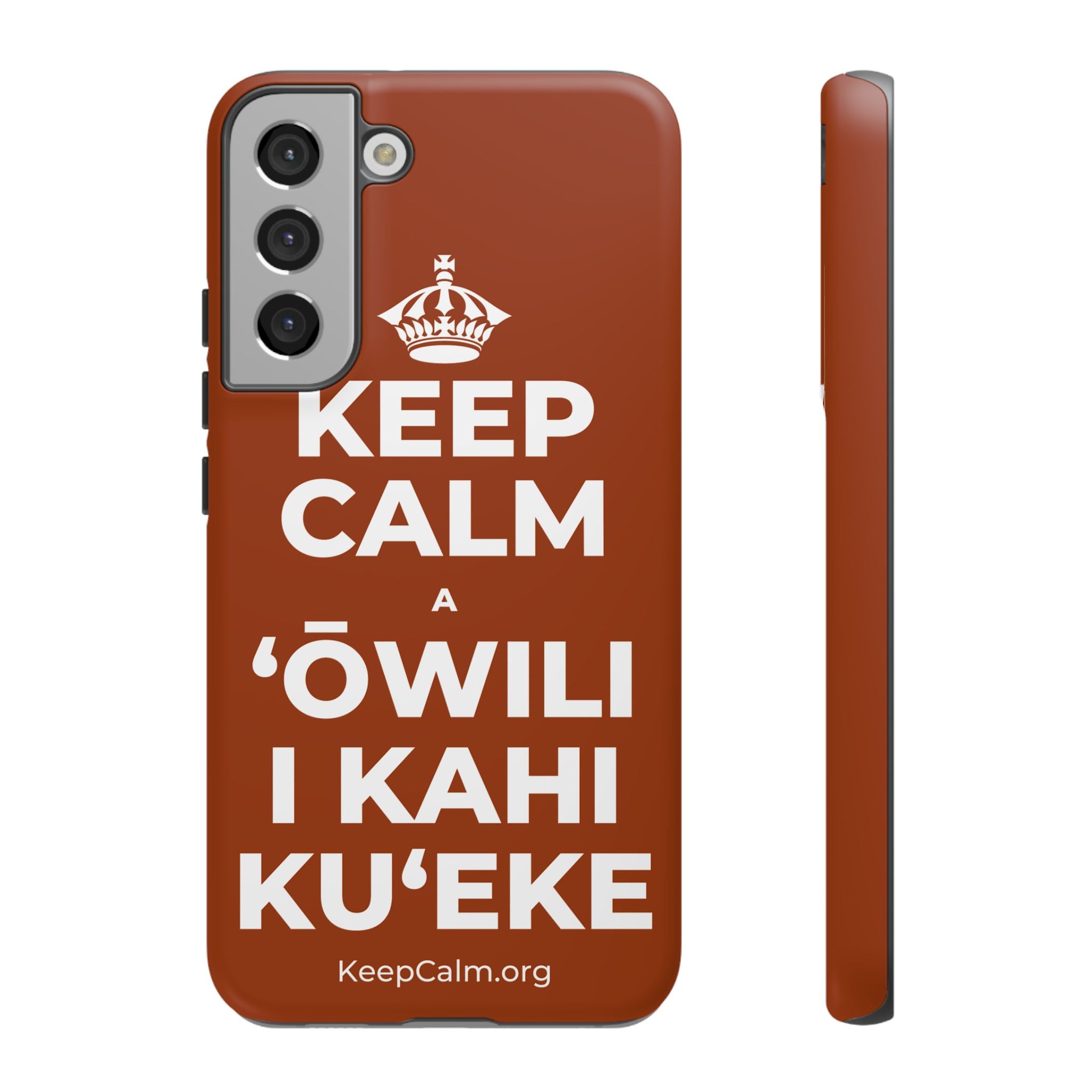 KEEP CALM A ʻŌWILI I KAHI KUʻEKE Phone Case