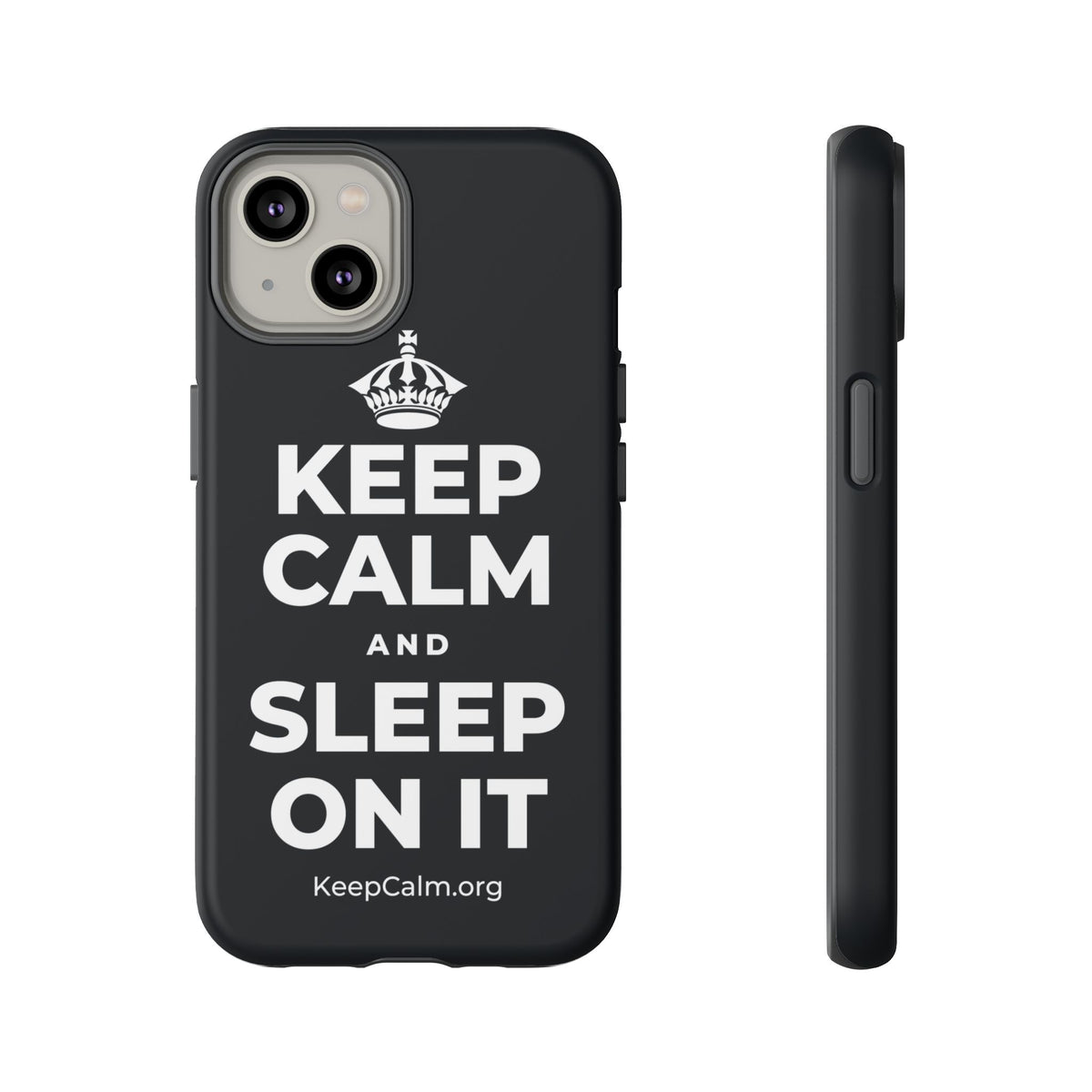 KEEP CALM AND SLEEP ON IT Phone Case (Dark)