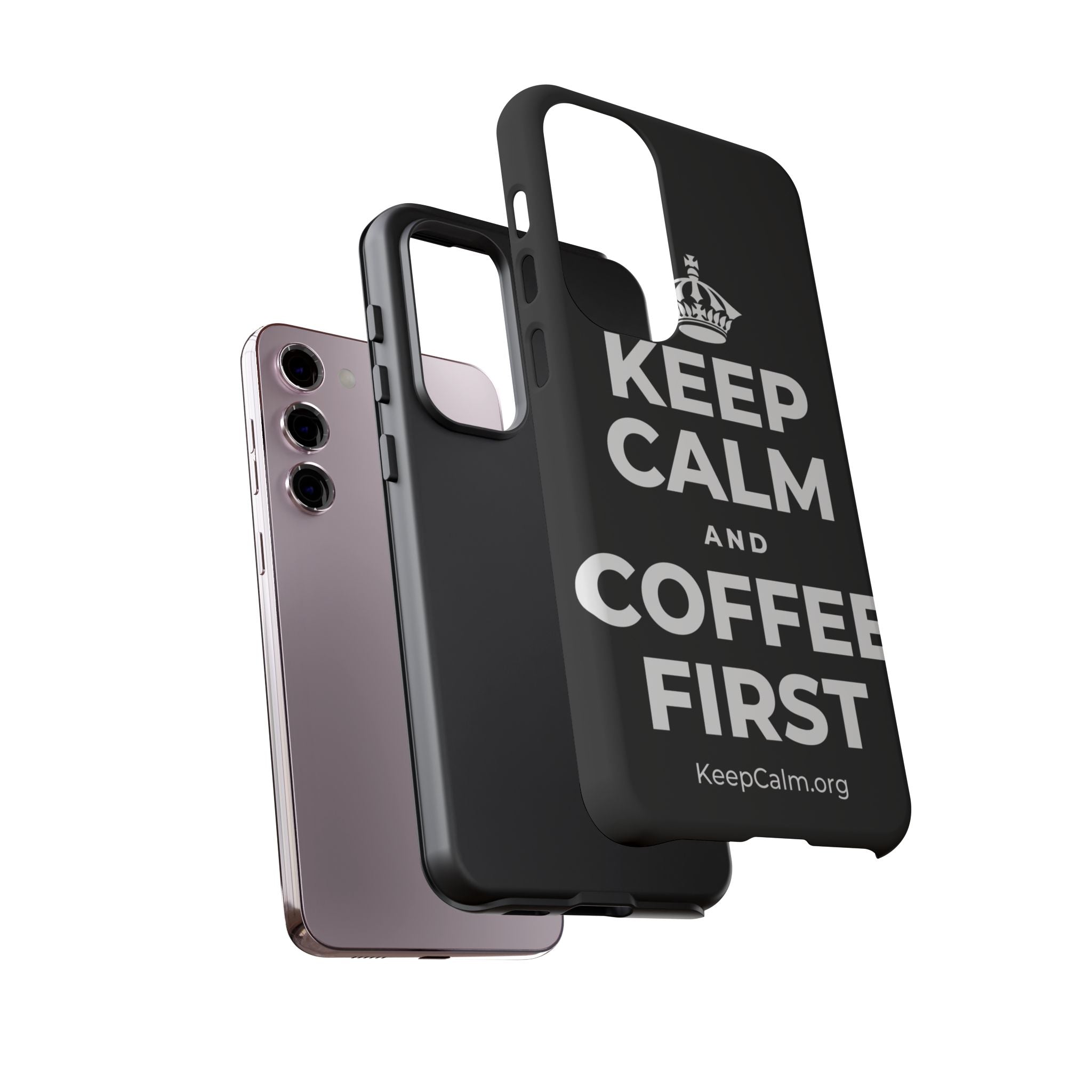 KEEP CALM AND COFFEE FIRST Phone Case